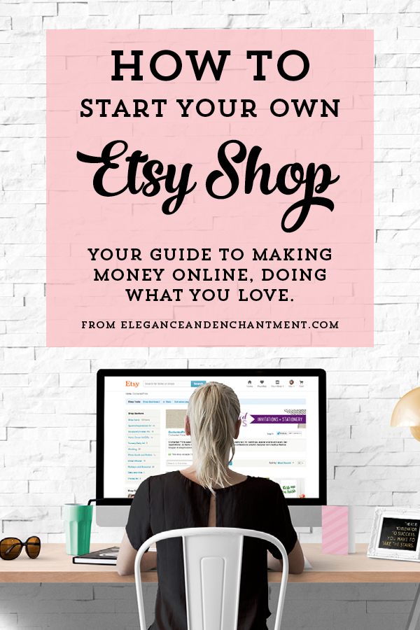 How to Start your own Etsy Shop. 10 Steps to turning your hobby into a business.