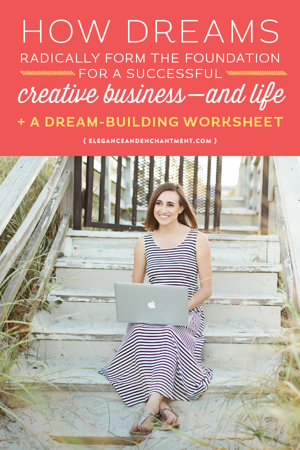 The first step in building a successful creative business is starting with a dream. Explore ways to convert your passion and talent into a fulfilling career. Use the free worksheet included in the blog post to get started!