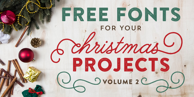 Free Fonts for DIY Christmas Projects - Volume 2