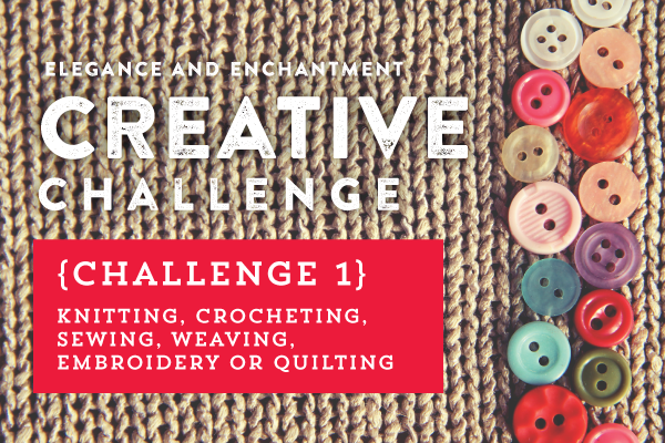 Elegance and Enchantment Creative Challenge - Get in touch with your artistic side with these 12 projects!