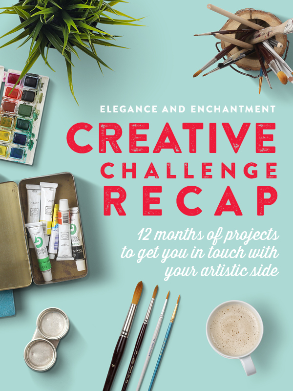 A recap of the Elegance and Enchantment Creative Challenge - 12 Months of projects to help you get in touch with your artistic side! Projects include crocheting, knitting, watercolor, paper flowers, floral arrangement, calligraphy, oil painting, pottery and sculpture, photography, mixed media, jewelry making and dessert decorating. 